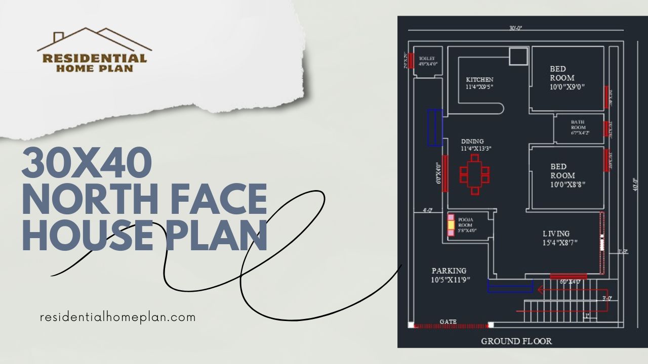 30x40 North Face House Plan