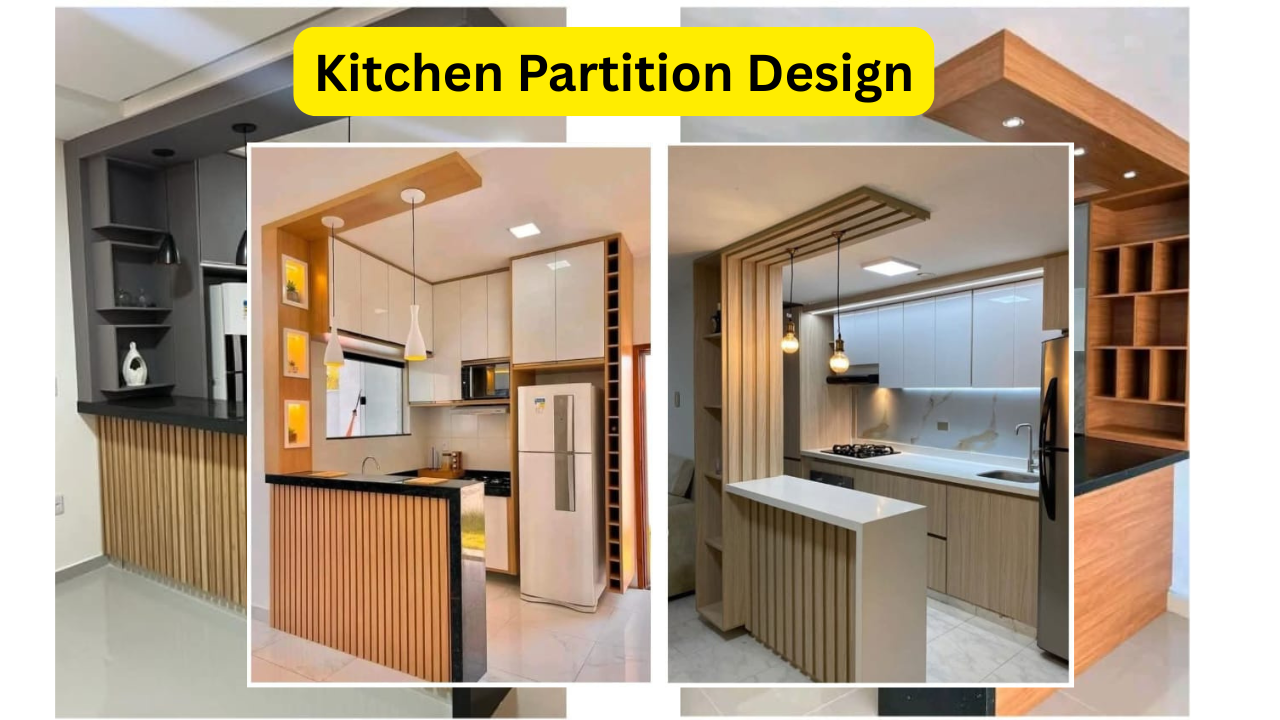 Kitchen Partition Design